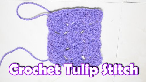 How to Crochet the Tulip Stitch Beginner Friendly