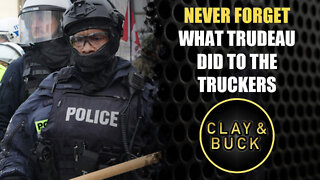 Never Forget What Tyrant Trudeau Did to the Truckers