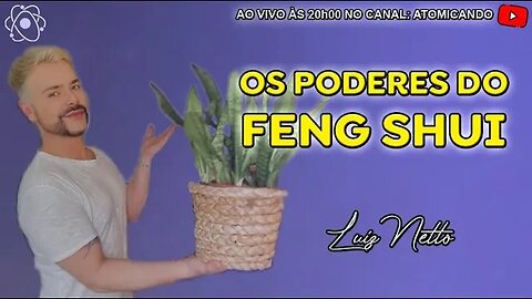 ENCONTRO ESTELAR #053 - Os Poderes do Feng Shui com Luiz Netto