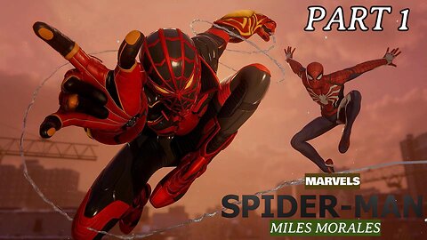 SPIDER-MAN_MILES MORALES | PART 1 INTRODUCTION | PS5 EXCLUSIVE | FULL GAMEPLAY LONGPLAY WALKTHROUGH