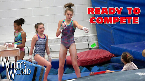 Ready to Compete! | Whitney Bjerken Gymnastics