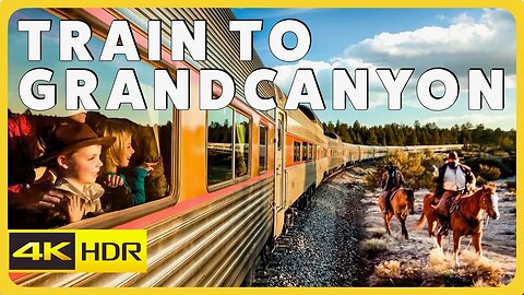 Grand Canyon National Park GRAND CANYON RAILWAY! Train Ride to Grand Canyon Village South RIM 4K HDR