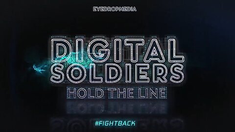 Digital Soldiers Own It