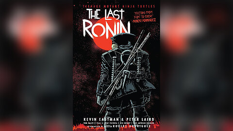 Teenage Mutant Ninja Turtles: The Last Ronin