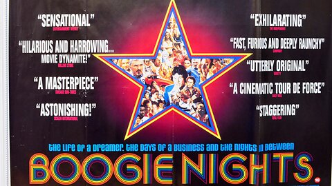 "Boogie Nights" (1997) Directed by Paul Thomas Anderson