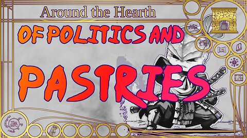 April Absurdity: Of Politics And Pastries – Around the Hearth 2024