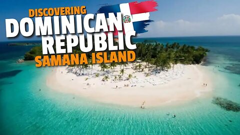 Samana Peninsula | Discovering Dominican Republic | Vancity Adventure