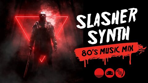 Slasher Synth 80's Music Mix | Halloween Horror Playlist