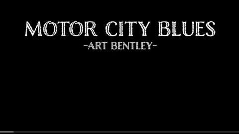 Motor City Blues - Art Bentley