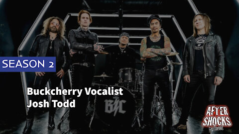 Aftershocks TV | Buckcherry Vocalist Josh Todd