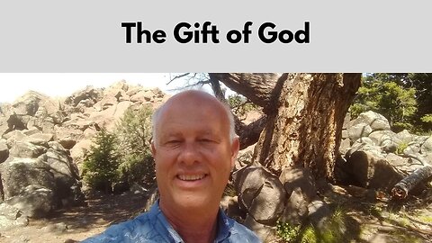 The Gift of God