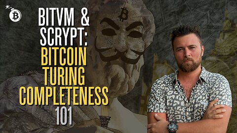BitVM & sCrypt Alpha on Bitcoin Turing Completeness