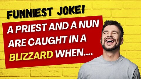 😂 FUNNIEST JOKE OF THE DAY - They got caught in a blizzard when....