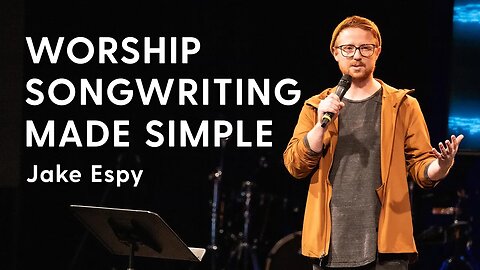 How to Get Started with Worship Songwriting with Jake Espy | Red Rocks Worship