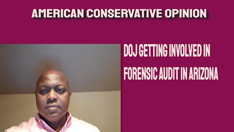 DOJ getting involved in forensic audit in Arizona