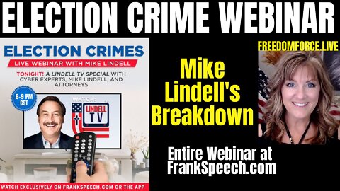 04-04-22   Election Crime Webinar - Mike Lindell