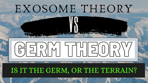 #TERRAINTHEORY VS #GERMTHEORY : WHAT DO YOU THINK IS MORE LIKELY?