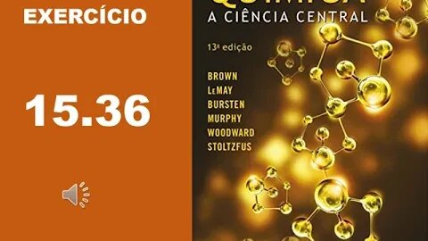 Exercício 15.36 de "Química, a ciência central", 13ª ed. (Brown & Lemay)