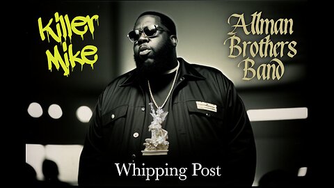 Killer Mike Singing Whipping Post by The Allman Brothers Band - AI/ML Generated Voice Model