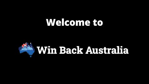 Win Back Australia Welcome Video