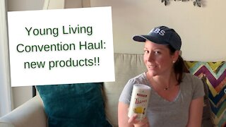 Young Living 2021 Convention Haul: New Products!!