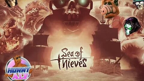 Alf's Sea of Thieves Stream w/ RyanR3apr and CMDR Phil