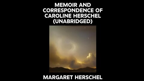 Memoir and Correspondence of Caroline Herschel by Margaret Herschel - Audiobook