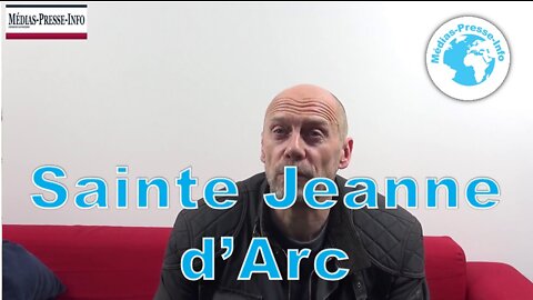Archives: Quand Alain Soral nous parlait de Jeanne d'Arc