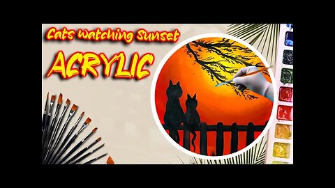 How To Paint Cats Watching Sunset | Acrylic Painting for Beginners