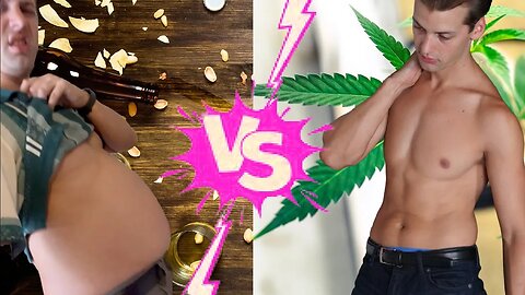 Booze vs Weed Cannabis and Fitness Ep.10