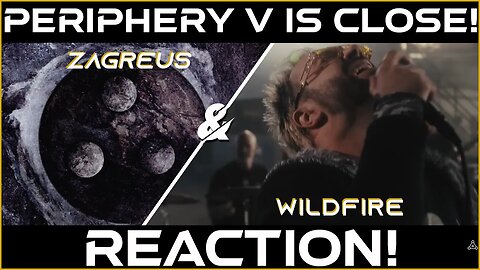 Periphery - 'Zagreus' & 'Wildfire' Reaction