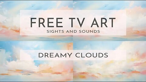 FREE TV Art | 4K HD | 1 Hour of HEAVENLY CLOUDS with Ambient Sounds | Wildflower Lane Art