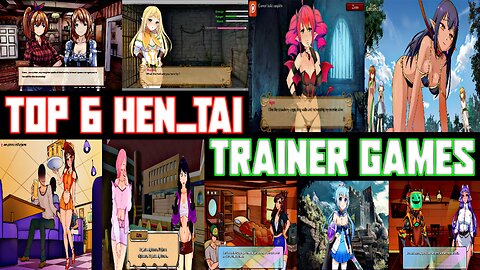 Top 6 Hen_tai Trainer Games | For Android/Win/Linux | 2024 | EzrCaGaminG | Part-4