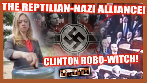 CHELSEA CLINTON ROBO-WITCH! REPTILIAN REICH! NUREMBERG ROBOTOIDS! 100TH MONKEY!