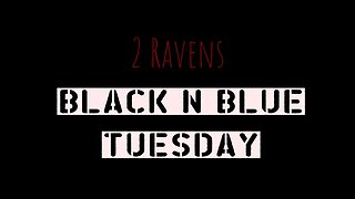 2 Ravens - Black N Blue Tuesday (Industrial Virus Mix)