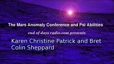 Karen Christine Patrick and Bret Colin Sheppard | Mars Anomalies, Psi Abilities
