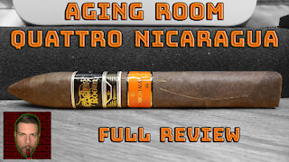 Aging Room Quattro Nicaragua (Full Review) - Should I Smoke This