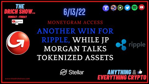 MONEYGRAM ACCESS - ANOTHER WIN FOR RIPPLE WHILE JP MORGAN TALKS TOKENIZED ASSETS