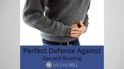 Perfect Defense Against Gas and Bloating