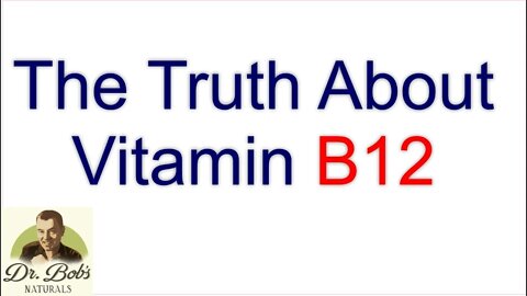 The Truth About Vitamin B 12 #vitaminb12deficiency #vitaminb12 #cobalt #methylcobalamin #bvitamins