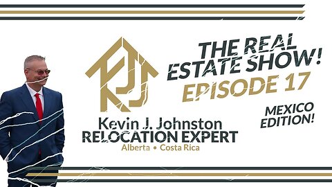 The Real Estate Show EPISODE 17 With Kevin J. Johnston