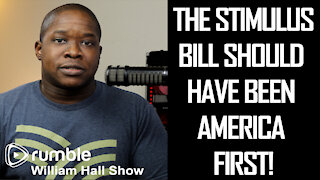 The Stimulus Bill Should Have Been America FIRST!