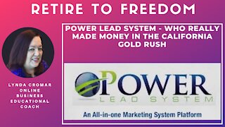 Power Lead System - Who Really Made Money In The California Gold Rush