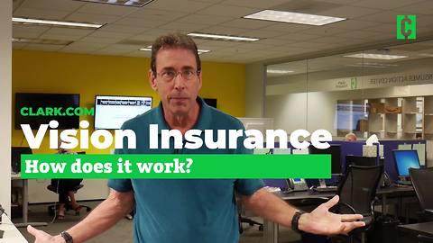 What is vision insurance?