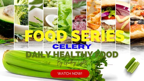 Celery: A Low-Calorie Vegetable with Many Health Benefits | Part 5