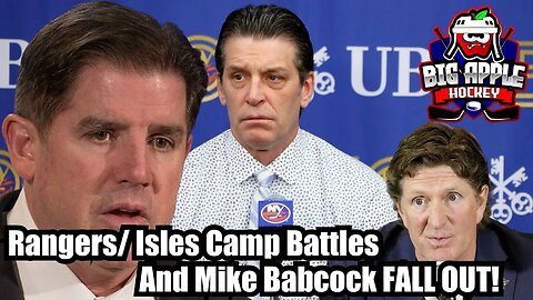 Rangers / Islanders Camp Position Battles and Babcock Fallout | Big Apple Hockey