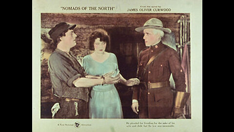 Nomads of the North (1920 film) - Directed by David Hartford, James Oliver Curwood - Full Movie