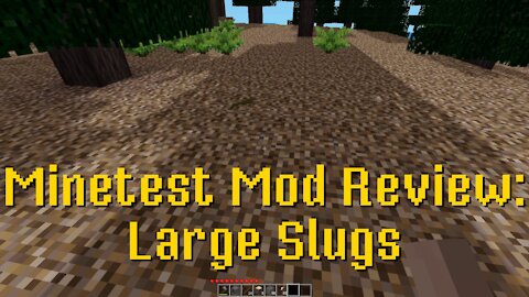 Minetest Mod Review: Large Slugs