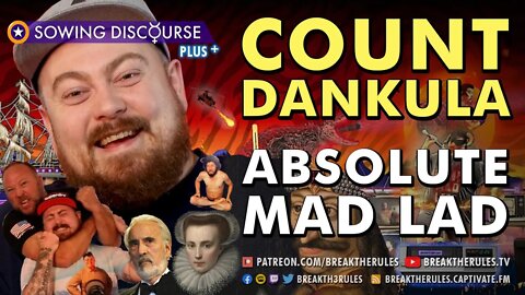 Count Dankula - Absolute Mad Lad - Break The Rules