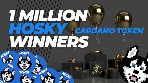1 Million Hosky Giveaway Winners (Cardano ADA Tokens)